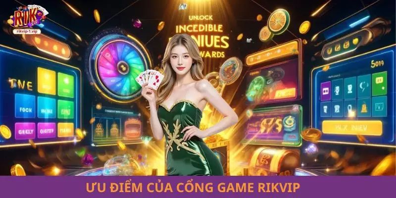 Ưu điểm của cổng game RIKVIP